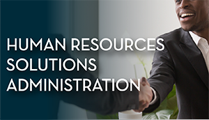 Human Resources Solutions Administration