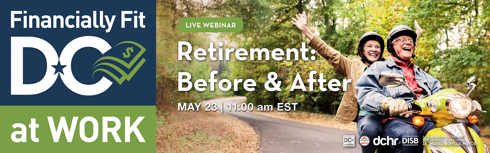 Financially Fit DC at Work Presents: Retirement: Before & After