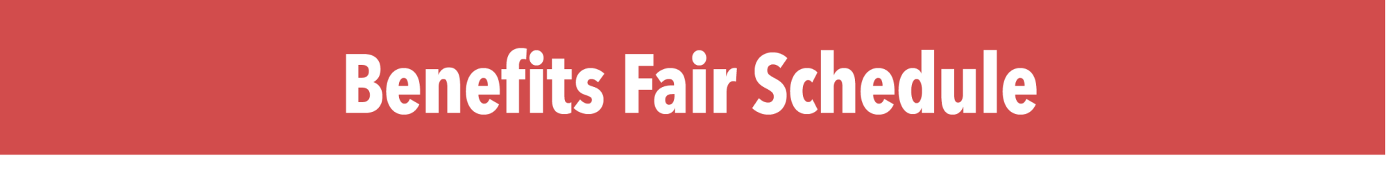 Benefits Fair Schedule banner