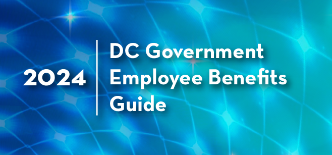 DC Government Employee Benefits Guide 2024